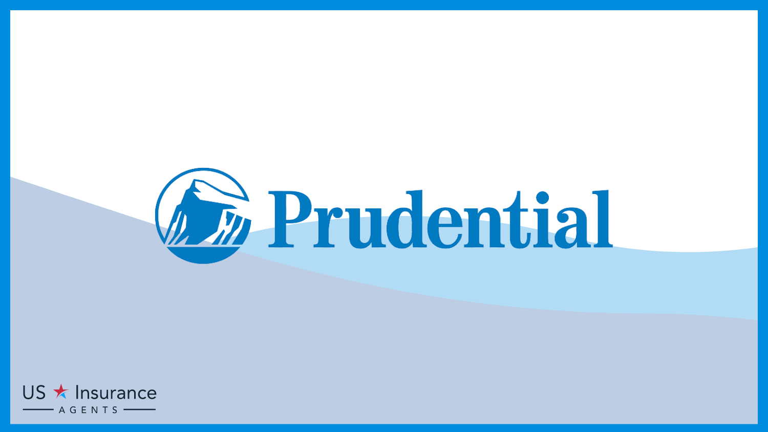 Prudential: Best Life Insurance for Felons
