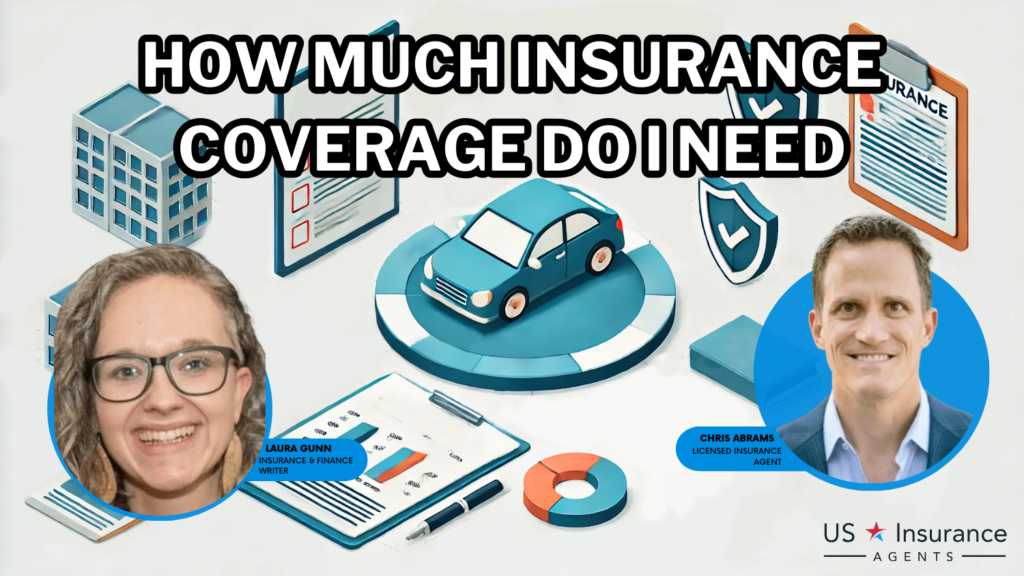 how much insurance coverage do I need?