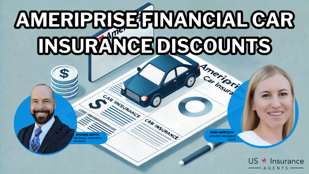 Ameriprise Financial auto insurance Discounts