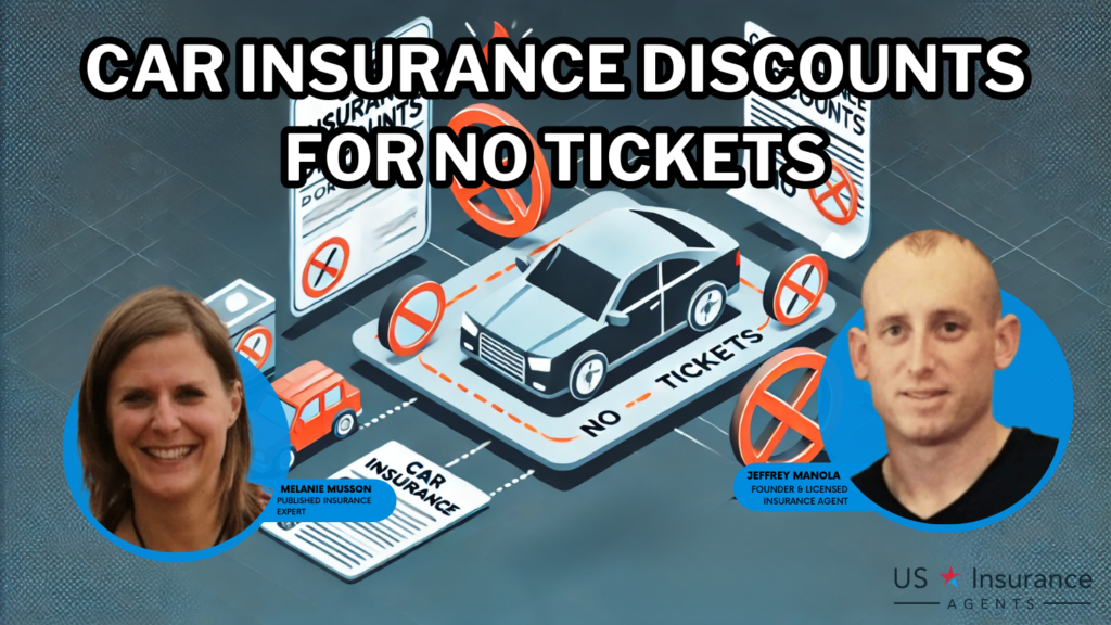 auto insurance Discounts for No Tickets