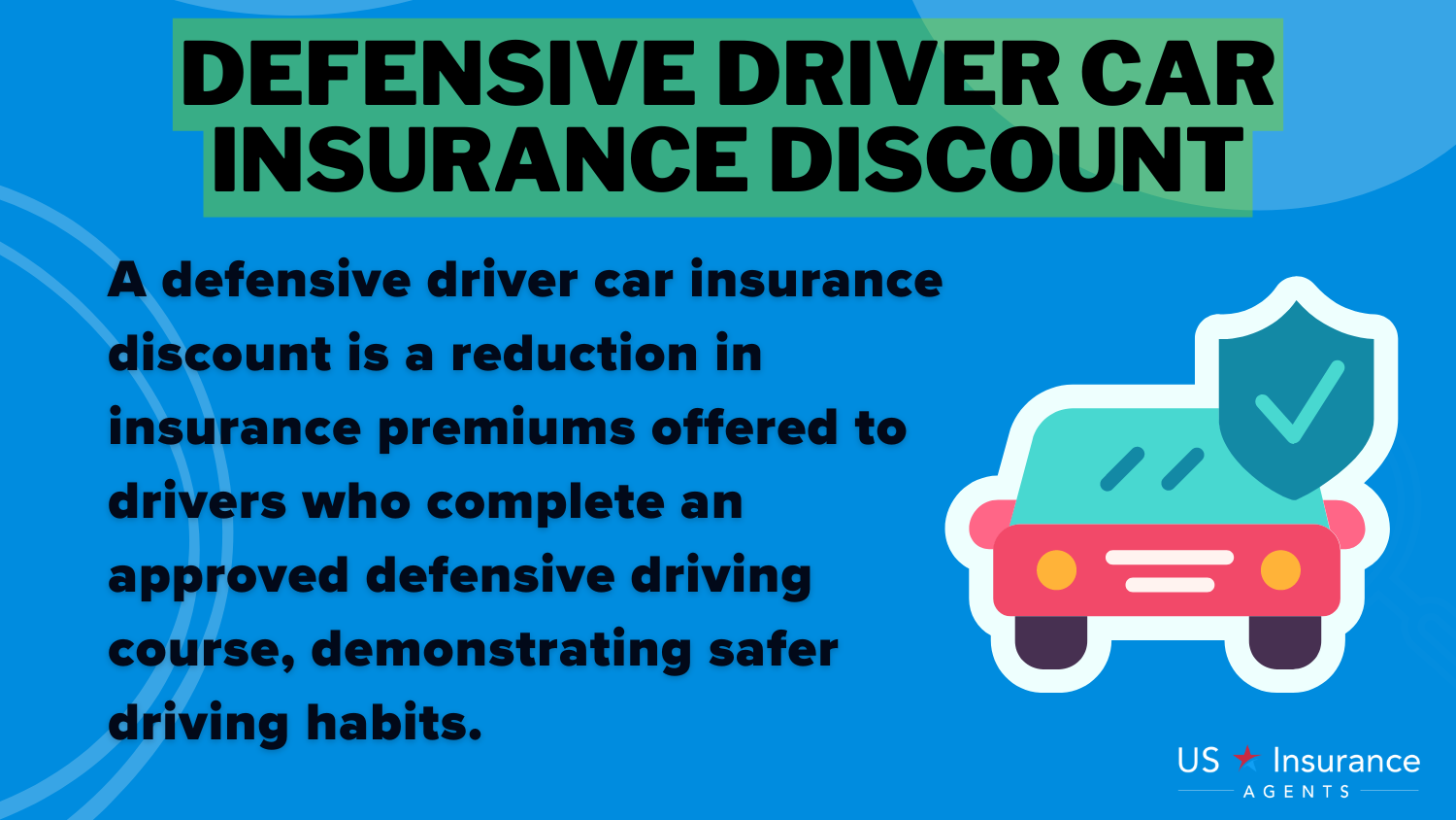 Best Defensive Driver Car Insurance Discounts: Defensive Driver Car Insurance Discount