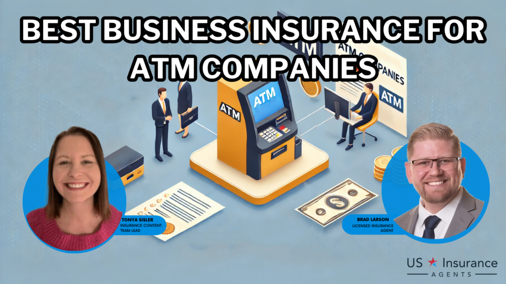 Best Business Insurance for ATM Companies