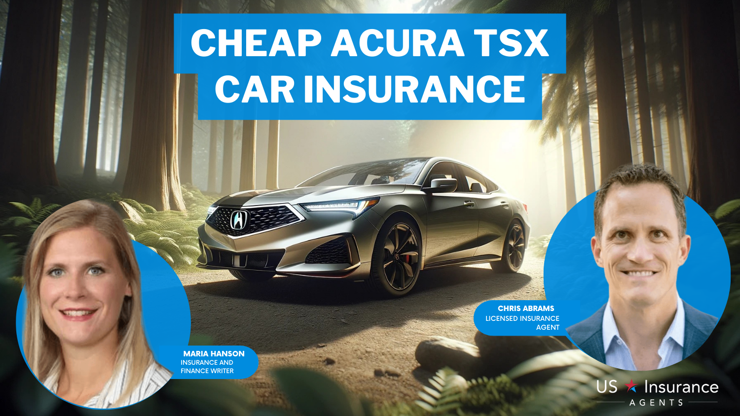 Cheap Acura TSX Car Insurance: State farm, Travelers, and Safeco