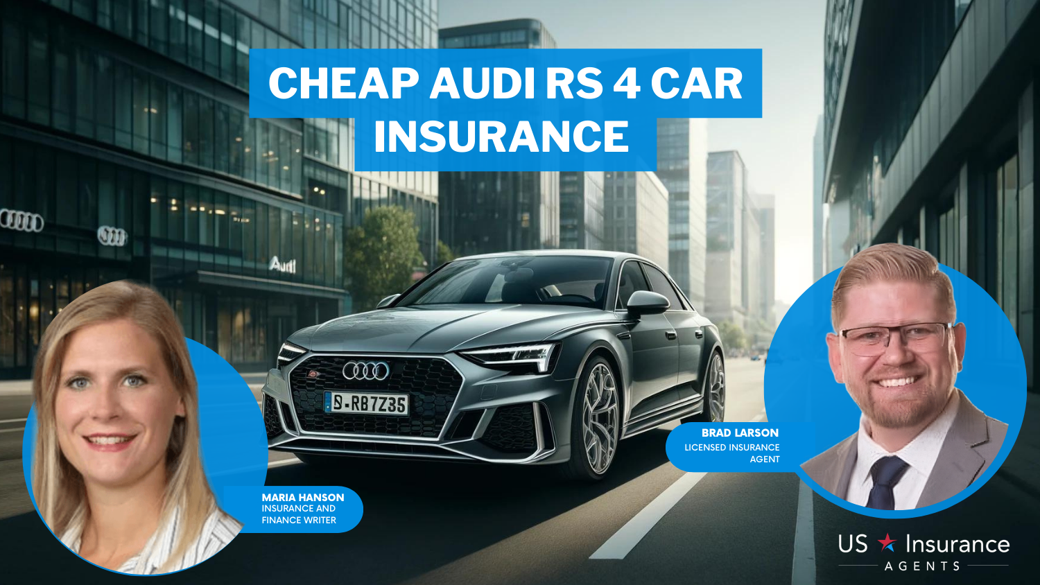 Cheap Audi RS 4 Car Insurance: Progressive, Travelers, and AAA
