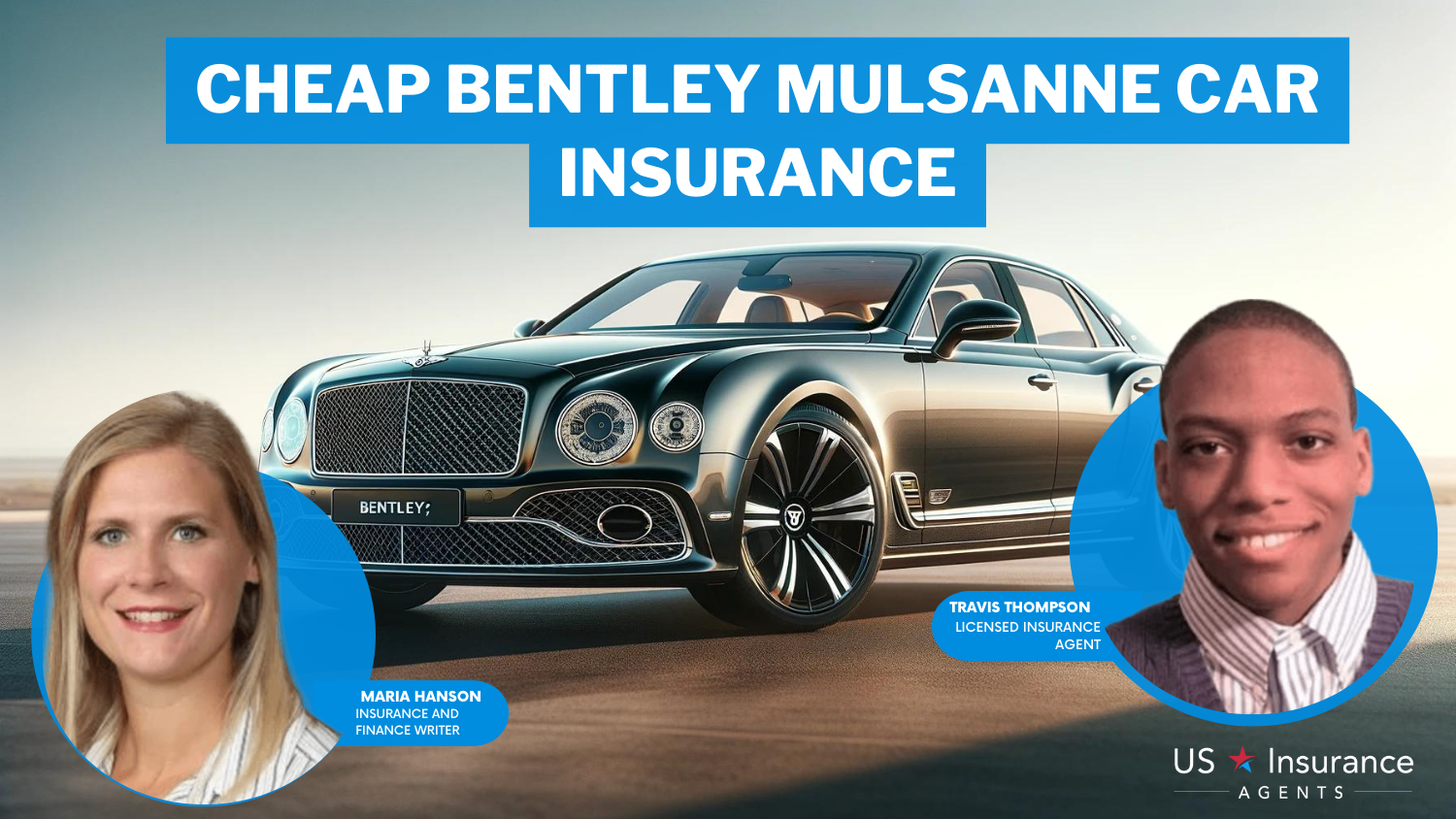Cheap Bentley Mulsanne Car Insurance: Farmers, Progressive, State Farm