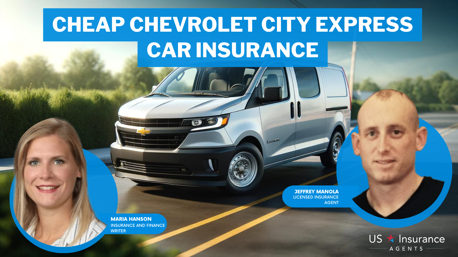 Travelers, Nationwide, Farmers: Cheap Chevrolet City Express Car Insurance