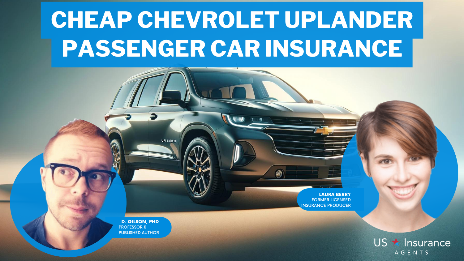 Cheap Chevrolet Uplander Passenger Car Insurance: USAA, Erie, and Safeco.