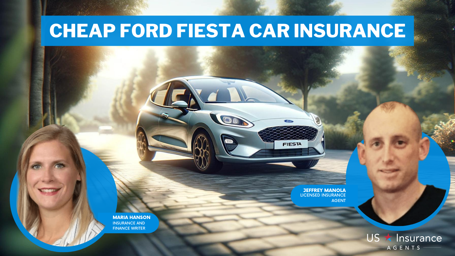 Cheap Ford Fiesta Car Insurance: USAA, Erie, and State Farm