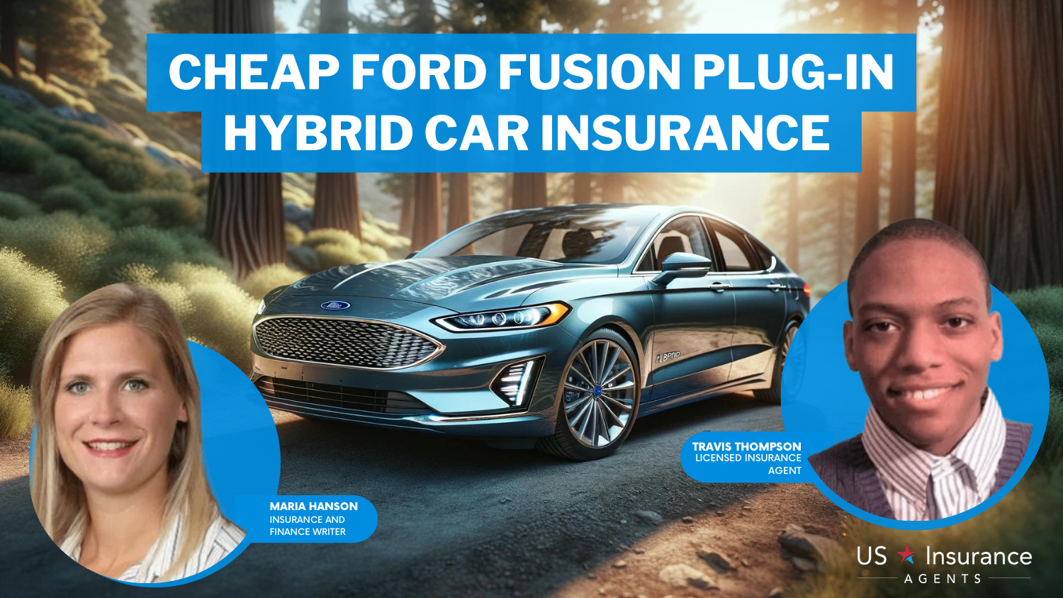 Cheap Ford Fusion Plug-in Hybrid Car Insurance: State Farm, USAA, Erie