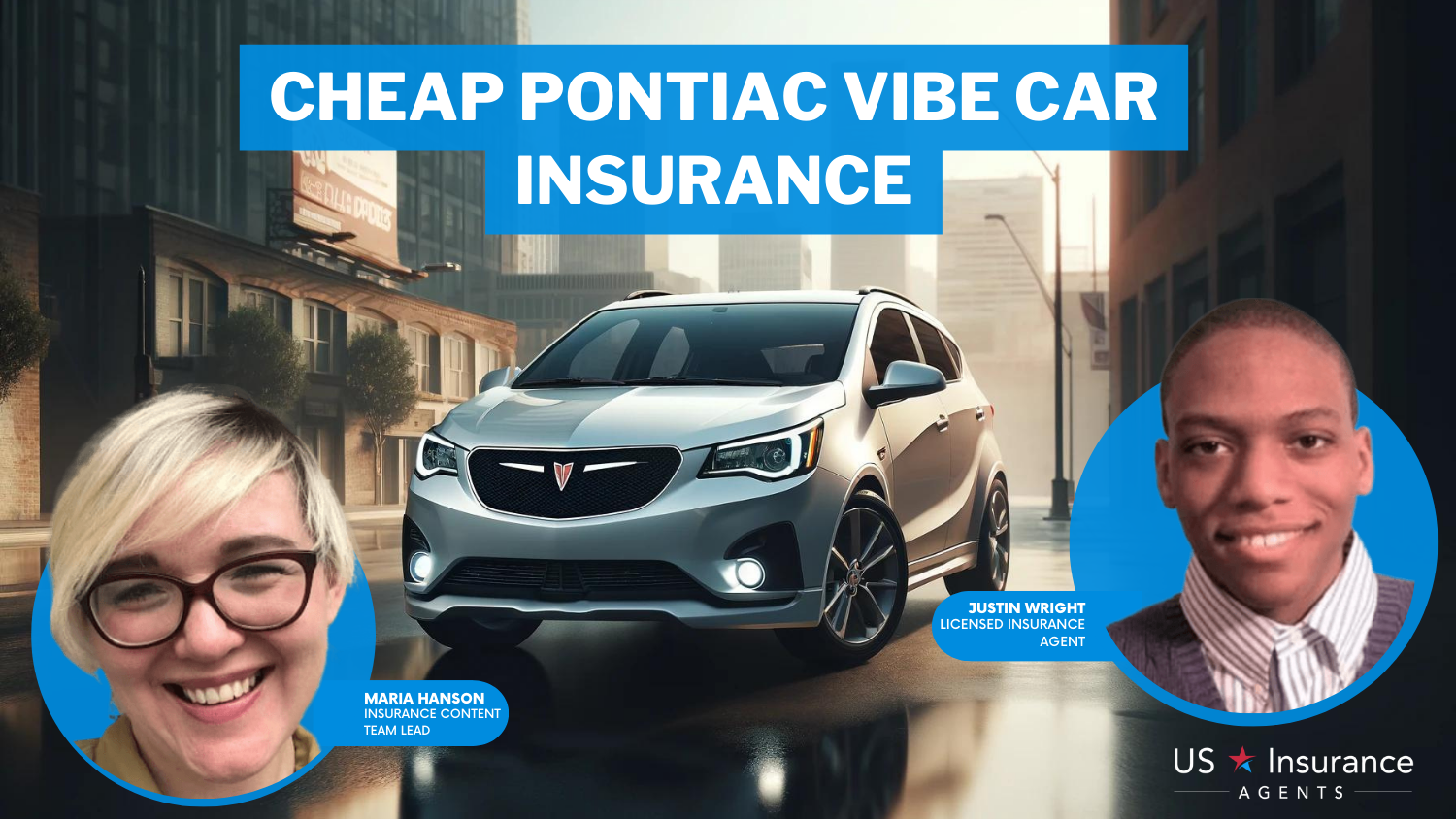 Cheap Pontiac Vibe Car Insurance: Chubb, State Farm, and AAA