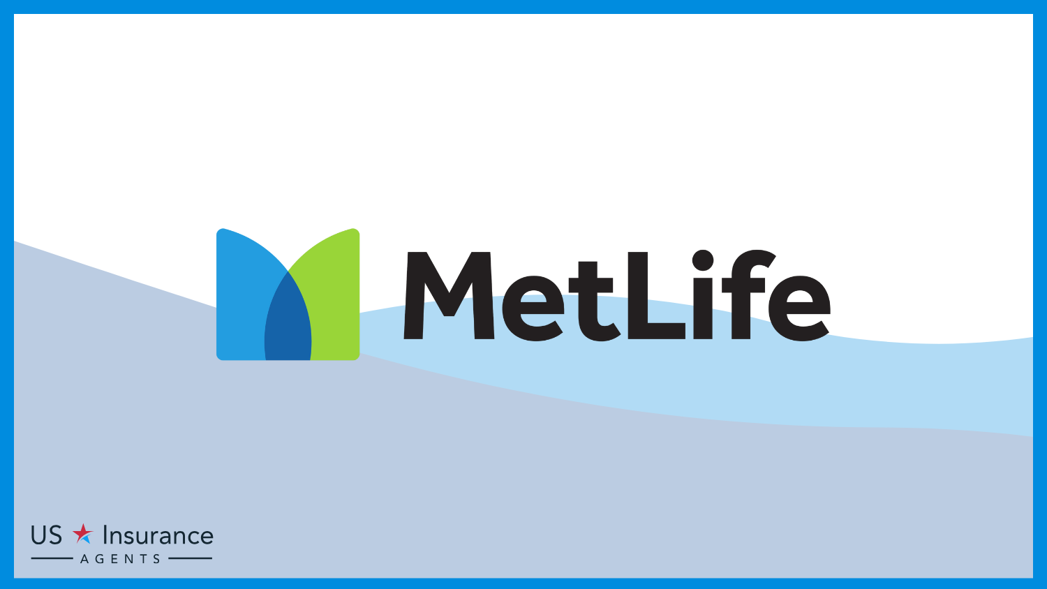 MetLife: Best Life Insurance for People With Down Syndrome