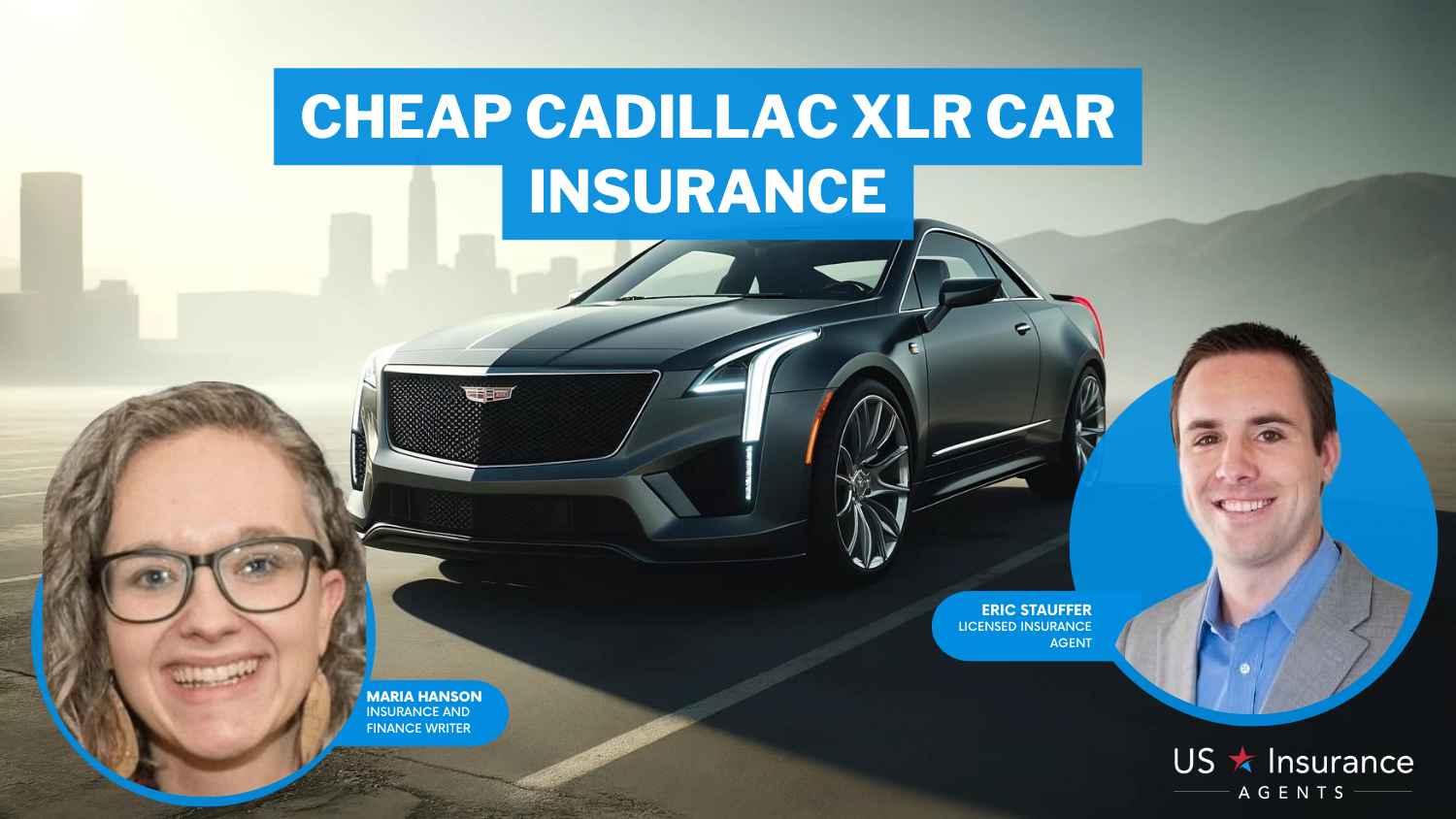 State Farm, Allstate, and Progressive: Cheap Cadillac XLR Car Insurance