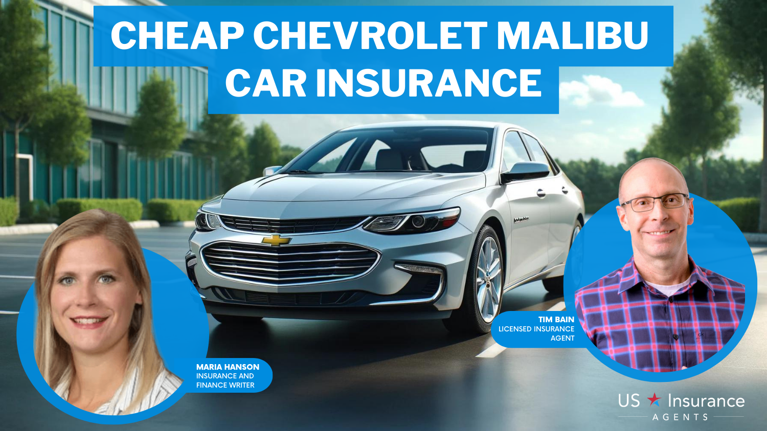 Progressive, Nationwide, and Farmers: Cheap Chevrolet Malibu Car Insurance