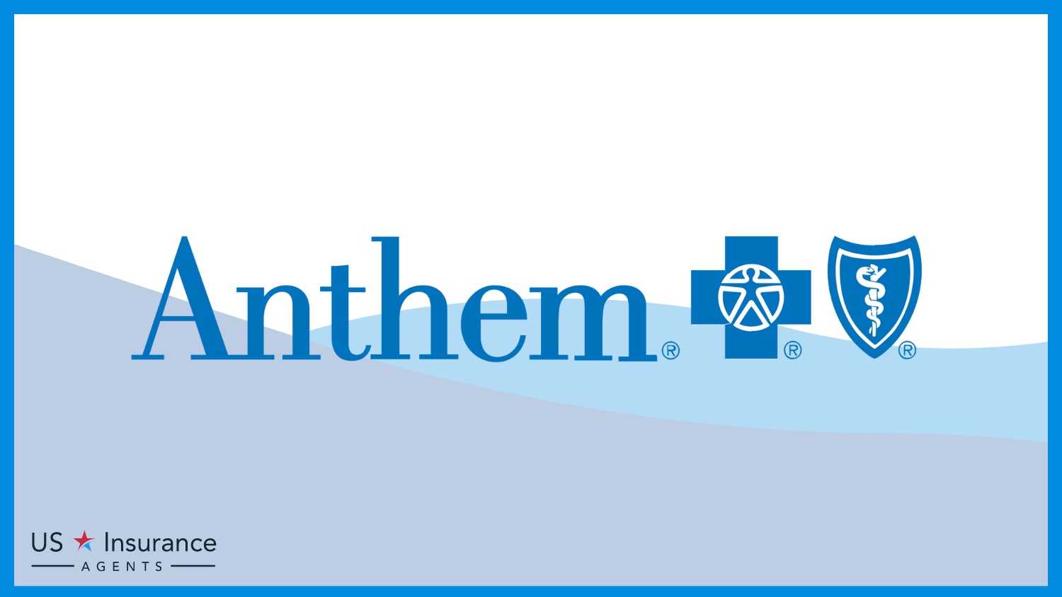 Anthem: Best Health Insurance For Neurologists