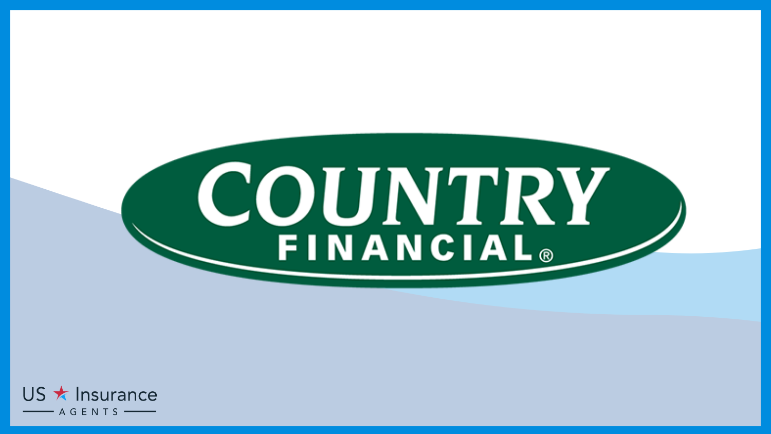 Country Financial: Best Whole Life Insurance